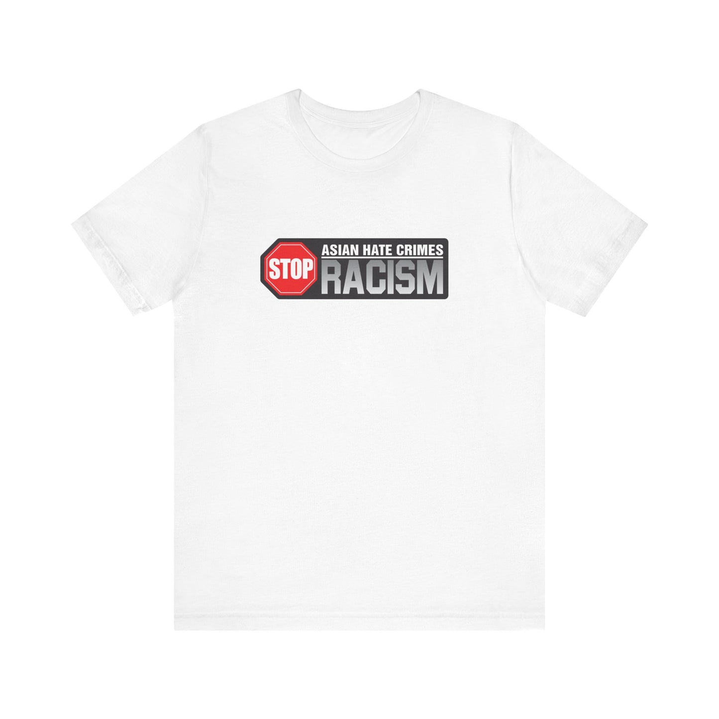 Asian, Asian Hate, Hate Crime t-shirt, Racism , BLM, Asian American, Unisex Jersey Short Sleeve Tee