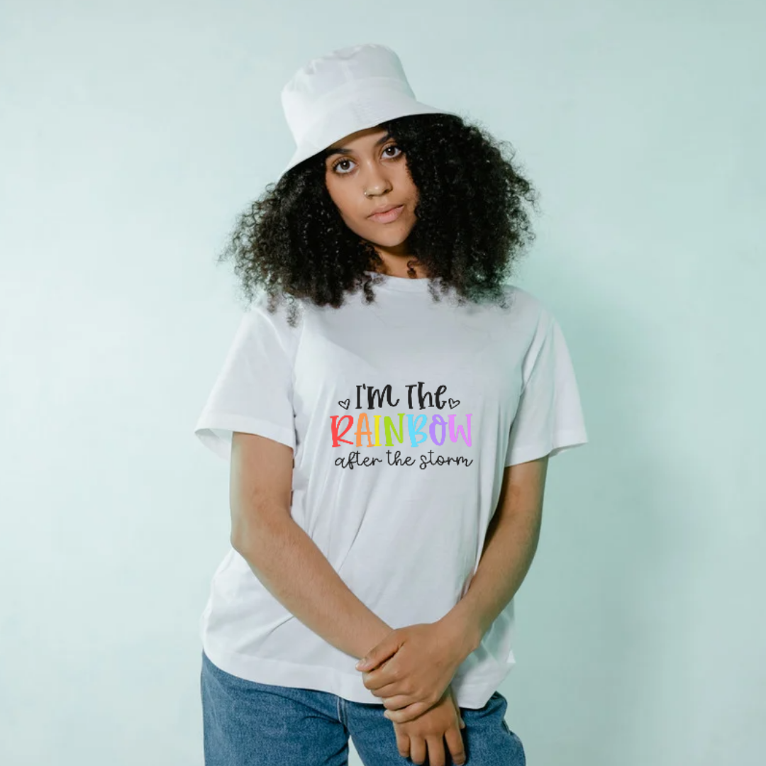 I'm the Rainbow After the Storm Tee