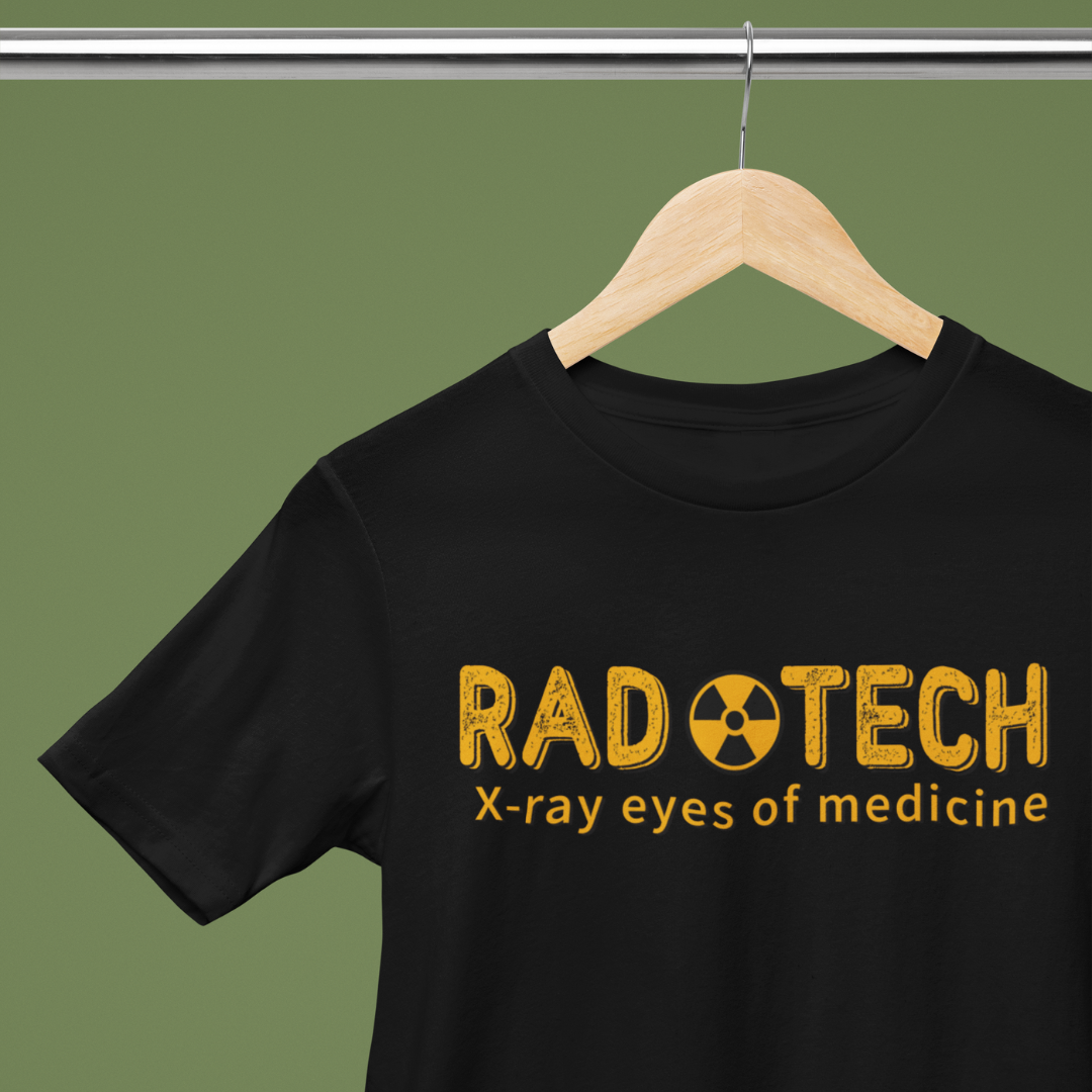 RadTech Xray Eyes of Medicine